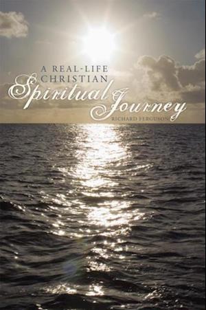 Real-Life Christian Spiritual Journey