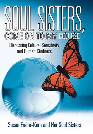 Soul Sisters, Come on to My House