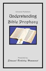 Understanding Bible Prophecy