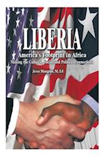 Liberia: America's Footprint in Africa