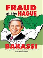 Fraud at the Hague-Bakassi