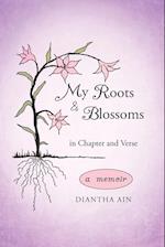 My Roots and Blossoms