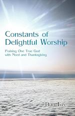 Constants of Delightful Worship