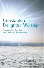 Constants of Delightful Worship