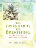 The Ins and Outs of Breathing