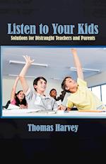 Listen to Your Kids