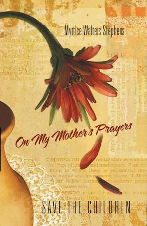 On My Mother's Prayers