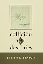 Collision of Destinies