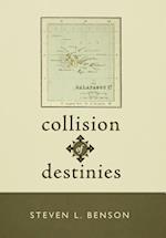 Collision of Destinies