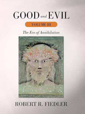 Good and Evil Volume III