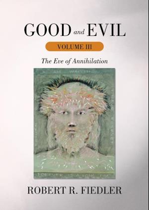 Good and Evil Volume Iii