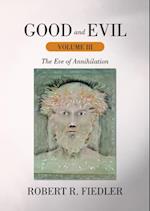 Good and Evil Volume Iii