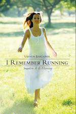 I Remember Running