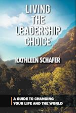 Living the Leadership Choice