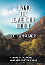 Living the Leadership Choice