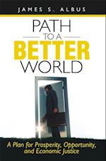 Path to a Better World