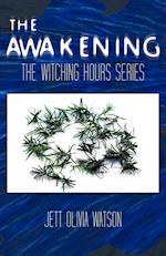 The Awakening Book 1