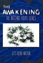 The Awakening Book 1