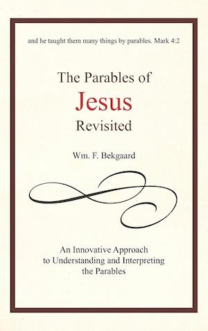 The Parables of Jesus Revisited