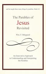 The Parables of Jesus Revisited