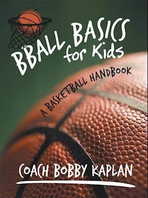 Bball Basics for Kids