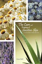 The Care and Keeping of Sensitive Skin