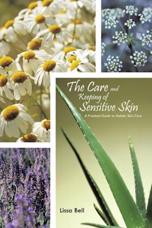 Care and Keeping of Sensitive Skin