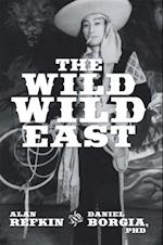 Wild, Wild East