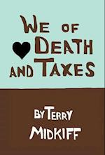 We of Death and Taxes