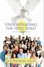 Understanding the Holy Spirit