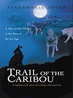 Trail of the Caribou