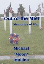 Out of the Mist, Memories of War