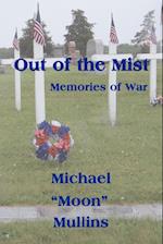 Out of the Mist, Memories of War
