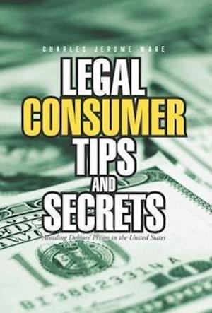 Legal Consumer Tips and Secrets