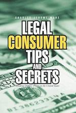 Legal Consumer Tips and Secrets