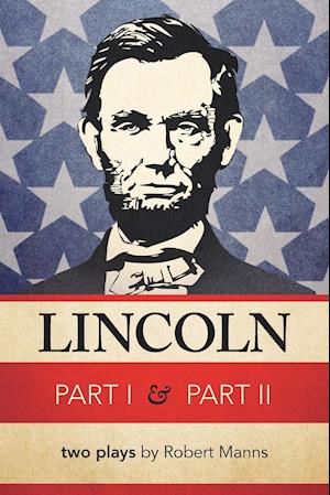 Lincoln Part I & Part II