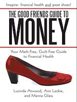 Good Friends Guide to Money