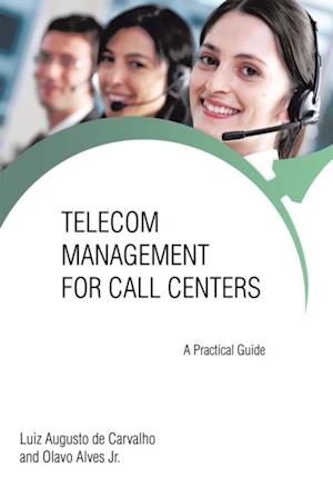 Telecom Management for Call Centers