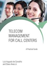 Telecom Management for Call Centers