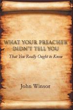 What Your Preacher Didn'T Tell You