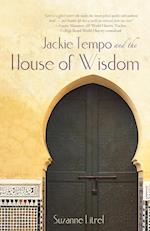 Jackie Tempo and the House of Wisdom