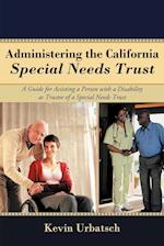 Administering the California Special Needs Trust