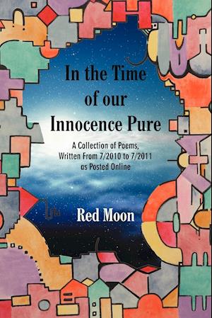 In the Time of Our Innocence Pure