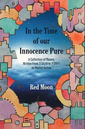 In the Time of Our Innocence Pure