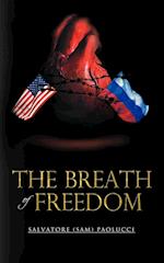 The Breath of Freedom