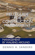 Field Guide for Construction Management