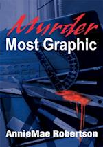 Murder Most Graphic