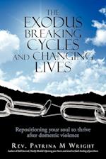 The Exodus Breaking Cycles and Changing Lives