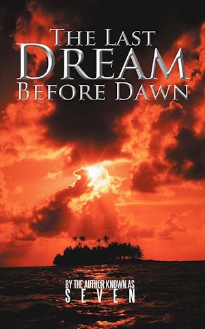 The Last Dream Before Dawn