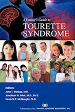 A Family's Guide to Tourette Syndrome